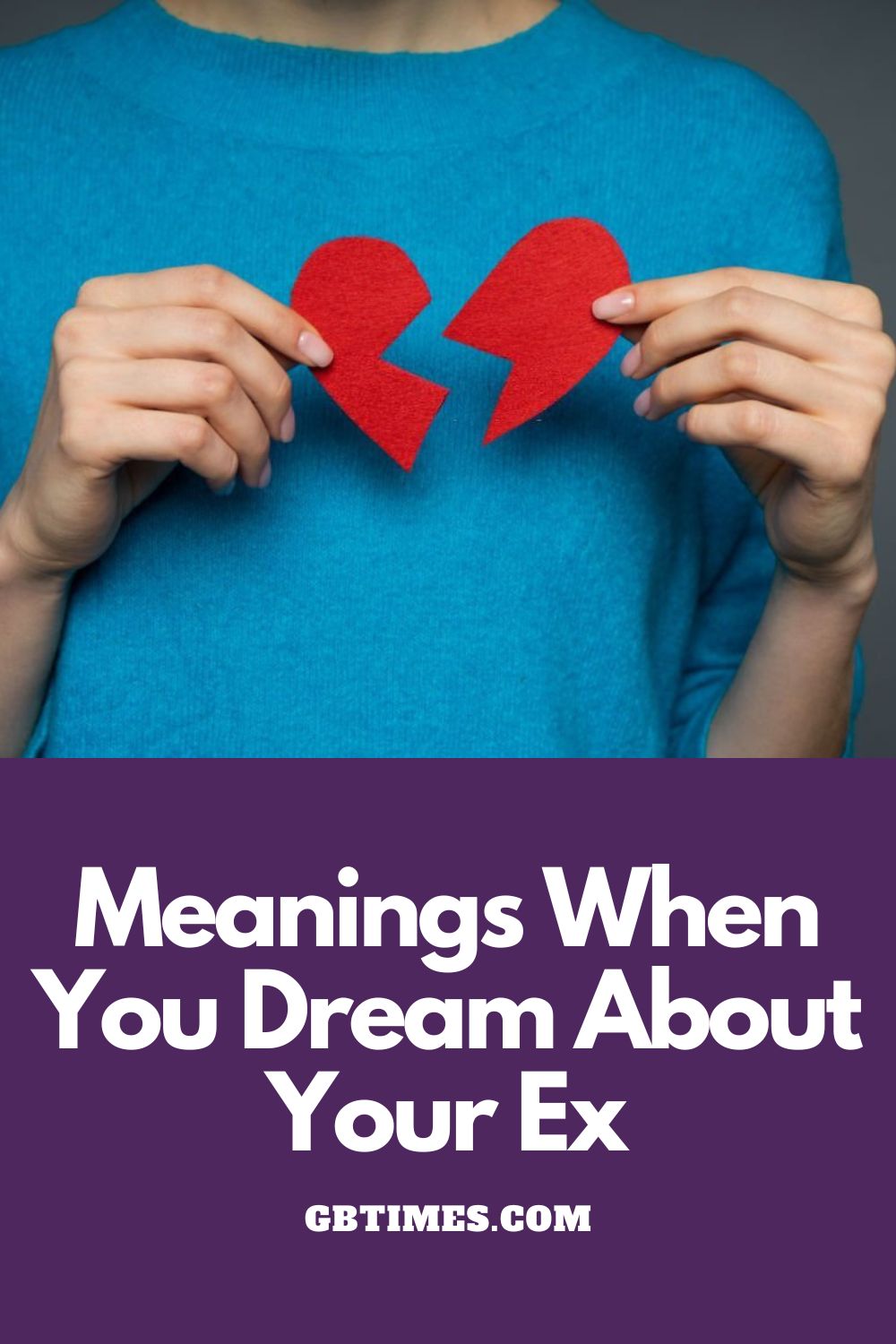 Reasons Why You’re Dreaming About Your Ex